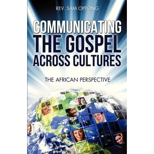 Communicating the Gospel Across Cultures