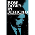 Bow Down in Jericho
