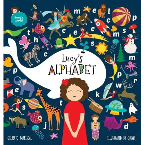 Lucy's Alphabet: An illustrated children's book about the alphabet