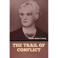 The Trail of Conflict