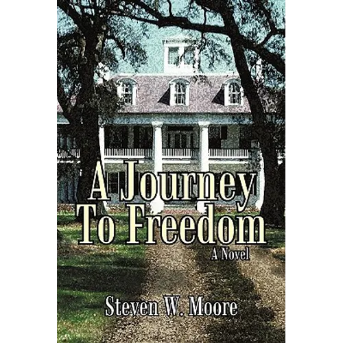 A Journey to Freedom