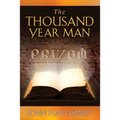 The Thousand Year Man