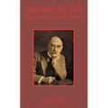 Land and Sea Tales: For Scouts and Scout Masters