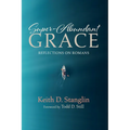 Super-Abundant Grace: Reflections on Romans