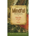 Mindful Meditations for Every Day of Len: Years A, B, and C