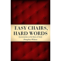 Easy Chairs, Hard Words: Conversations on the Liberty of God