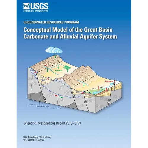 Conceptual Model of the Great Basin Carbonate and Alluvial Aquifer System