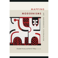 Mapping Modernisms: Art, Indigeneity, Colonialism