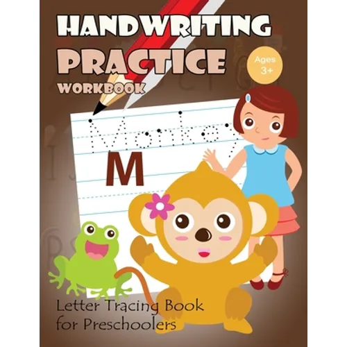 Handwriting Practice Workbook: Letter Tracing Book for Preschoolers