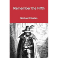 Remember, Remember, the Fifth of November: Part One