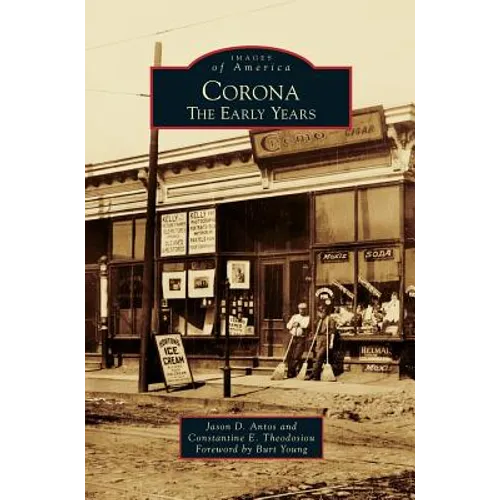 Corona: The Early Years
