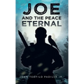 Joe And The Peace Eternal