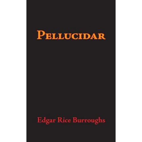 Pellucidar, Large-Print Edition