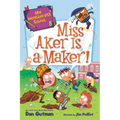 My Weirder-Est School #8: Miss Aker Is a Maker!