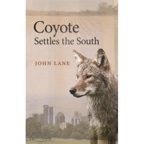 Coyote Settles the South