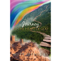 Journey to the Heart of God