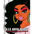 H.E.R. Artful Retreat - Hues of Empowerment and Resilience Coloring Book