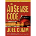 The Adsense Code: What Google Never Told You about Making Money with Adsense