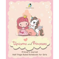 Unicorns and Princesses Primary Journal Half Page Ruled Notebook for Girls