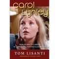 Carol Lynley: Her Film & TV Career in Thrillers, Fantasy and Suspense