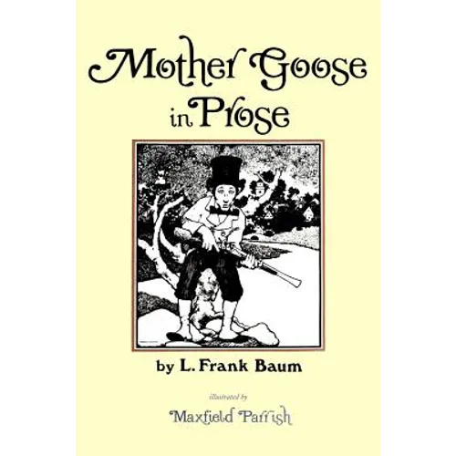Mother Goose in Prose