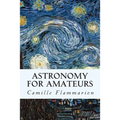 Astronomy for Amateurs