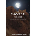 A Castle For Sale: A Monstrous Merry Christmas Tale