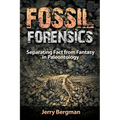 Fossil Forensics: Separating Fact from Fantasy in Paleontology
