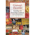 Granny's Favorite Canning and Preserving Cookbook