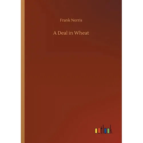 A Deal in Wheat