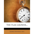 The Flax-Grower...