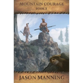 Mountain Courage
