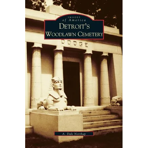 Detroit's Woodlawn Cemetery