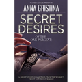 Secret Desires of the One Percent