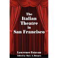 The Italian Theatre in San Francisco