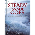 Steady as She Goes: Women's Adventures at Sea