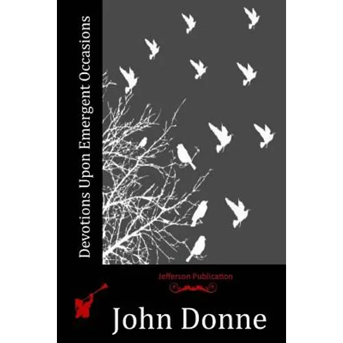 Devotions Upon Emergent Occasions