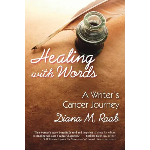 Healing With Words: A writer's cancer journey