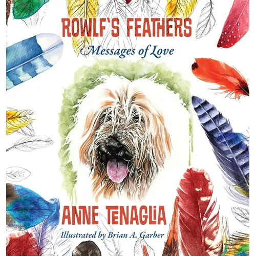 Rowlf's Feathers: Messages of Love