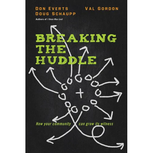 Breaking the Huddle: How Your Community Can Grow Its Witness