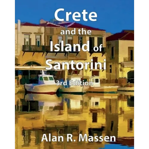 Crete and the Island of Santorini