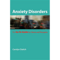 Anxiety Disorders: The Go-To Guide for Clients and Therapists