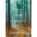 All Along Your Journey: The Progression of Spirit the Culmination of Spirit