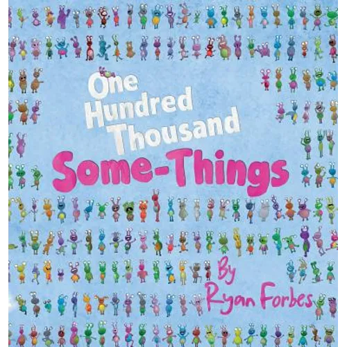 One Hundred Thousand Some-Things