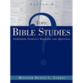 Topic Bible Studies Addressing Everyday Problems and Questions - Series 2