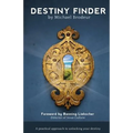 Destiny Finder: A Practical Approach to Unlocking Your Destiny