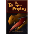 The Bringer's Prophecy