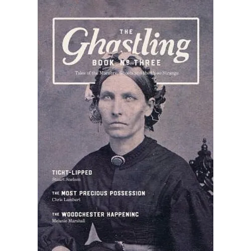 The Ghastling: Book Three