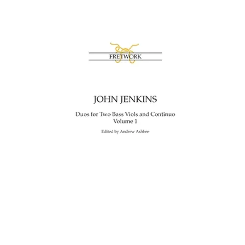John Jenkins: The Bass Viol Duos Volume 1