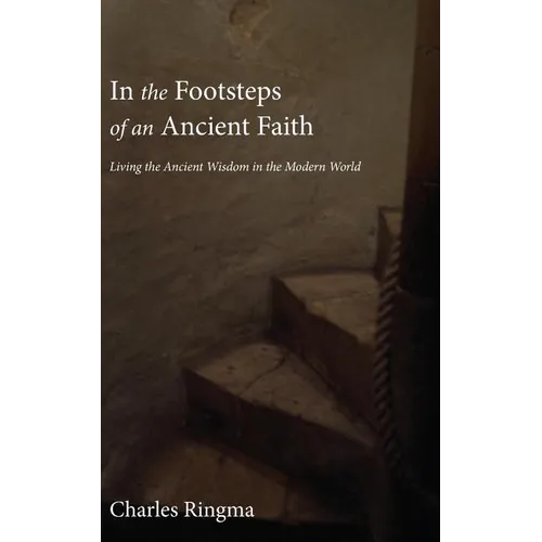 In the Footsteps of an Ancient Faith
